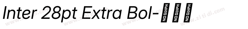 Inter 28pt Extra Bol字体转换 Inter 28pt Extra Bol字体转换